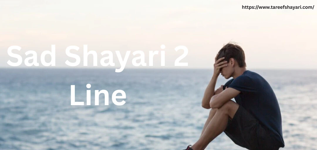 sad-shayari-2-line Sad Shayari 2 Line